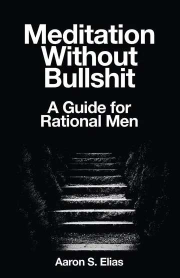 Cover of Meditation Without Bullshit