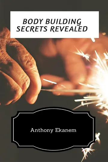 Cover of Body Building Secrets Revealed