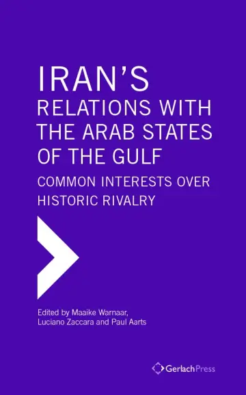 Cover of Iran's Relations with the Arab States of the Gulf