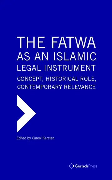Cover of The Fatwa as an Islamic Legal Instrument