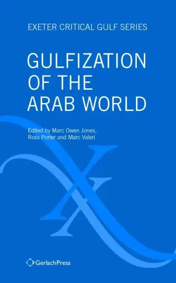 Cover of Gulfization of the Arab World