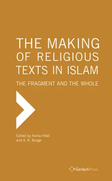 Cover of The Making of Religious Texts in Islam