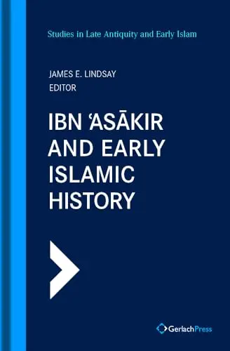 Cover of Ibn 'Asakir and Early Islamic History