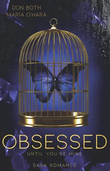 Cover of Obsessed - until you're mine