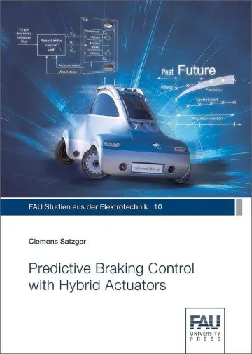Cover of Predictive Braking Control with Hybrid Actuators
