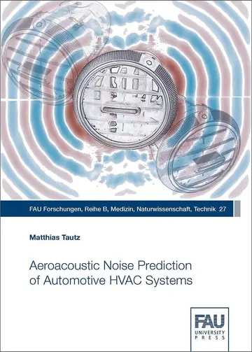 Cover of Aeroacoustic Noise Prediction of Automotive HVAC Systems