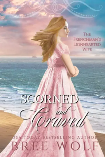 Cover of Scorned & Craved