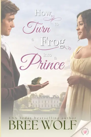Cover of How to Turn a Frog into a Prince