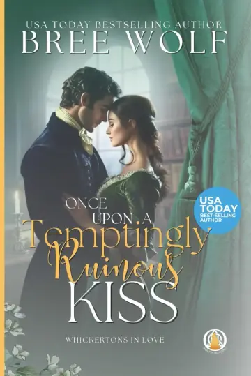 Cover of Once Upon a Temptingly Ruinous Kiss