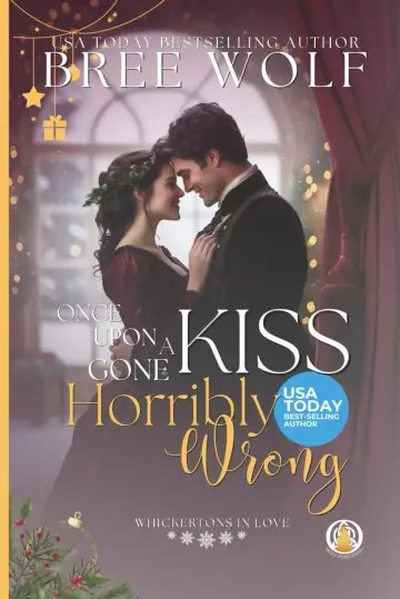 Cover of Once Upon a Kiss Gone Horribly Wrong