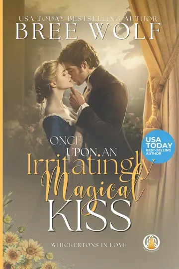 Cover of Once Upon an Irritatingly Magical Kiss