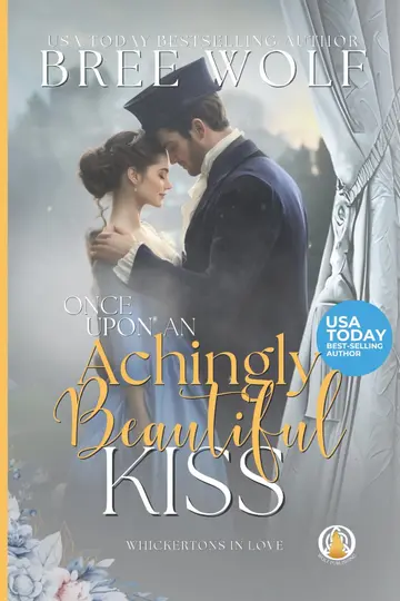 Cover of Once Upon an Achingly Beautiful Kiss