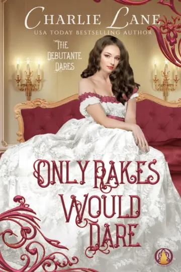 Cover of Only Rakes Would Dare