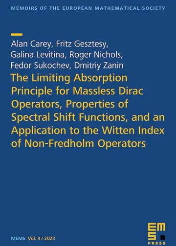 Cover of The Limiting Absorption Principle for Massless Dirac Operators, Properties of Spectral Shift Functions, and an Application to the Witten Index of ... of the European Mathematical Society)