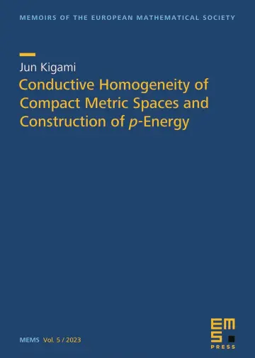 Cover of Conductive Homogeneity of Compact Metric Spaces and Construction of $p$-Energy