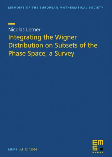 Cover of Integrating the Wigner Distribution on Subsets of the Phase Space, a Survey