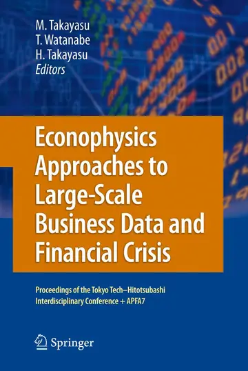 Cover of Econophysics Approaches to Large-Scale Business Data and Financial Crisis