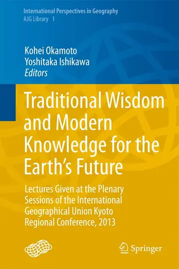 Cover of Traditional Wisdom and Modern Knowledge for the Earth's Future