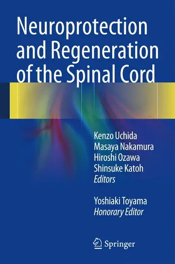 Cover of Neuroprotection and Regeneration of the Spinal Cord