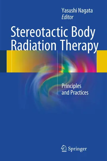 Cover of Stereotactic Body Radiation Therapy