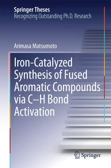 Cover of Iron-Catalyzed Synthesis of Fused Aromatic Compounds via C–H Bond Activation