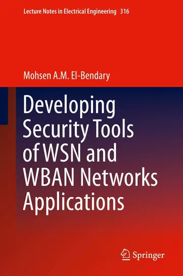 Cover of Developing Security Tools of WSN and WBAN Networks Applications