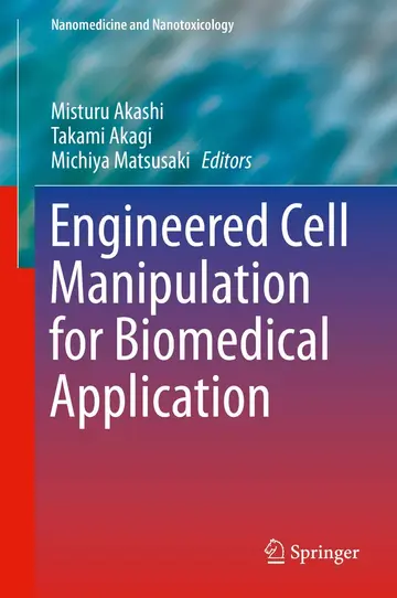 Cover of Engineered Cell Manipulation for Biomedical Application