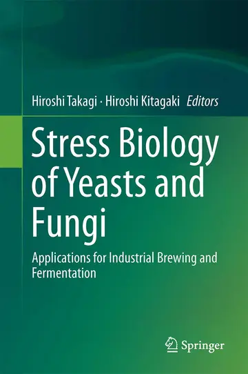 Cover of Stress Biology of Yeasts and Fungi