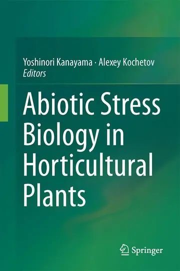 Cover of Abiotic Stress Biology in Horticultural Plants