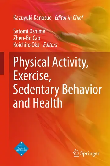 Cover of Physical Activity, Exercise, Sedentary Behavior and Health