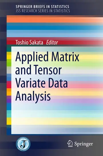 Cover of Applied Matrix and Tensor Variate Data Analysis
