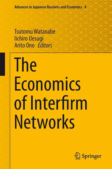 Cover of The Economics of Interfirm Networks