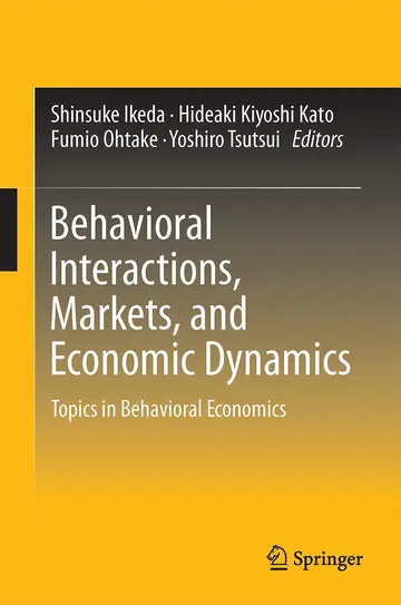 Cover of Behavioral Interactions, Markets, and Economic Dynamics