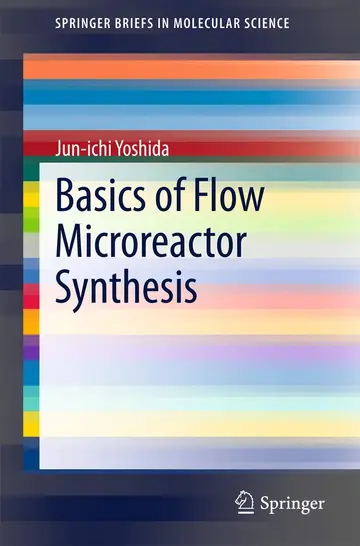 Cover of Basics of Flow Microreactor Synthesis