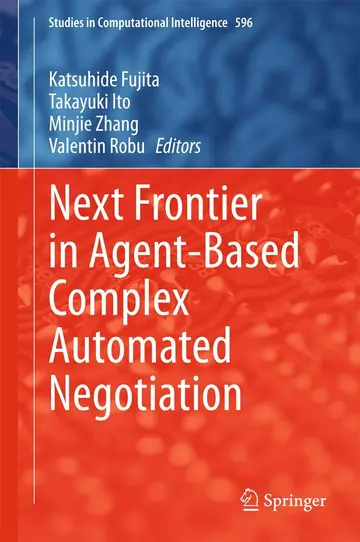 Cover of Next Frontier in Agent-based Complex Automated Negotiation
