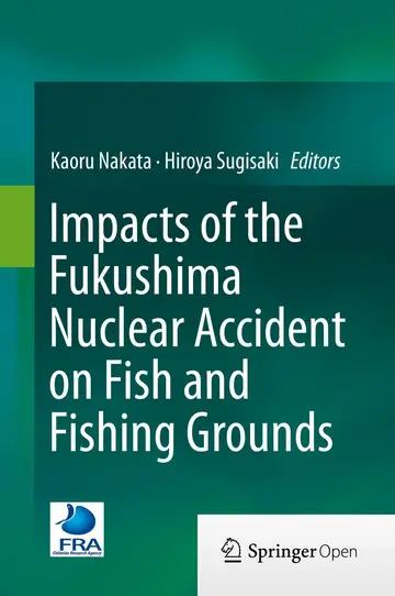 Cover of Impacts of the Fukushima Nuclear Accident on Fish and Fishing Grounds