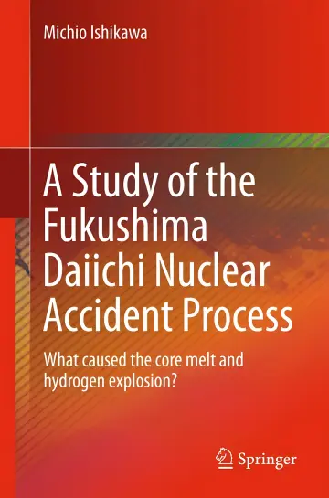 Cover of A Study of the Fukushima Daiichi Nuclear Accident Process