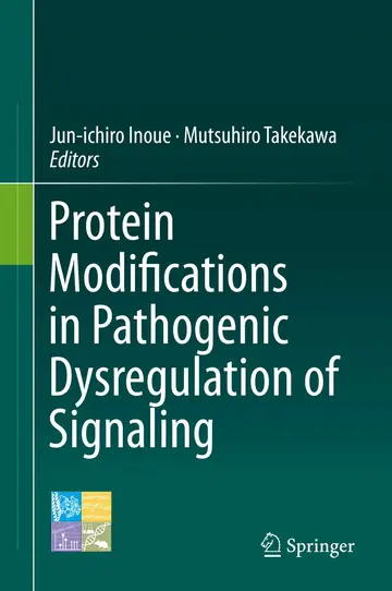 Cover of Protein Modifications in Pathogenic Dysregulation of Signaling