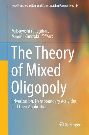 Cover of The Theory of Mixed Oligopoly