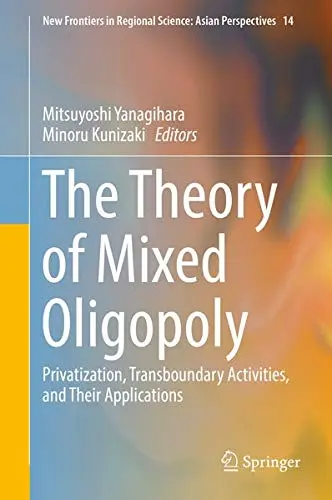 Cover of The Theory of Mixed Oligopoly