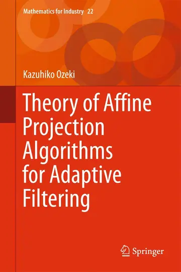 Cover of Theory of Affine Projection Algorithms for Adaptive Filtering