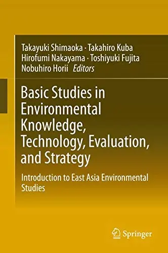 Cover of Basic Studies in Environmental Knowledge, Technology, Evaluation, and Strategy