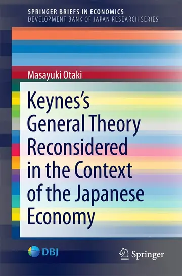 Cover of Keynes’s General Theory Reconsidered in the Context of the Japanese Economy