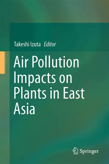 Cover of Air Pollution Impacts on Plants in East Asia