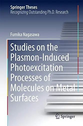 Cover of Studies on the Plasmon-Induced Photoexcitation Processes of Molecules on Metal Surfaces