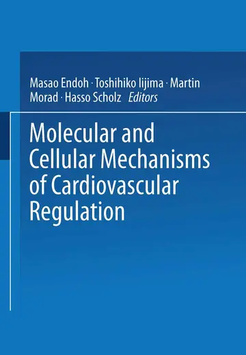 Cover of Molecular and Cellular Mechanisms of Cardiovascular Regulation