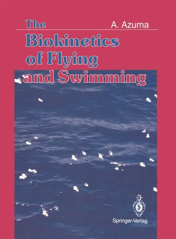 Cover of The Biokinetics of Flying and Swimming