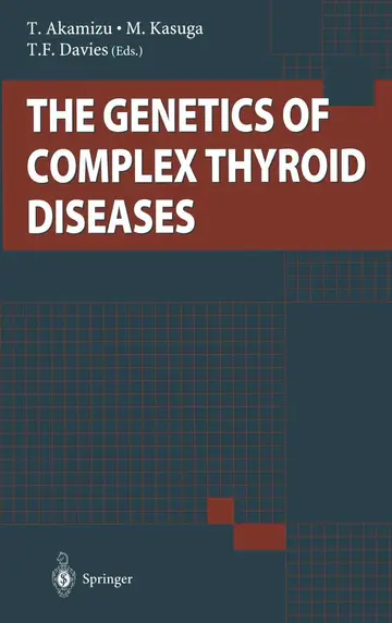 Cover of The Genetics of Complex Thyroid Diseases