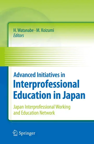 Cover of Advanced Initiatives in Interprofessional Education in Japan