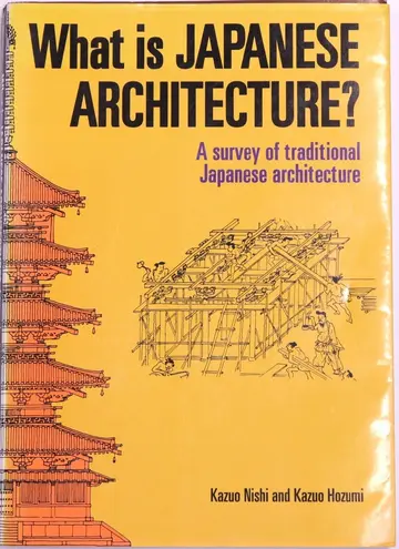 Cover of What is Japanese Architecture?